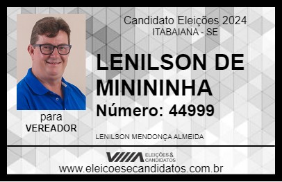 Candidato LENILSON DE MINININHA 2024 - ITABAIANA - Eleições