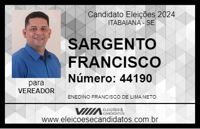 Candidato SARGENTO FRANCISCO 2024 - ITABAIANA - Eleições