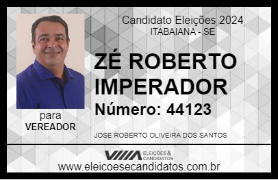 Candidato ZÉ ROBERTO IMPERADOR 2024 - ITABAIANA - Eleições