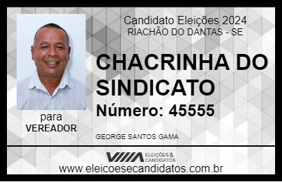 Candidato CHACRINHA DO SINDICATO 2024 - RIACHÃO DO DANTAS - Eleições