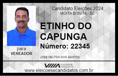 Candidato ETINHO DO CAPUNGA 2024 - MOITA BONITA - Eleições