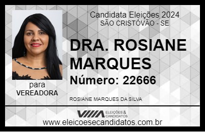 Candidato DRA. ROSIANE MARQUES 2024 - SÃO CRISTÓVÃO - Eleições