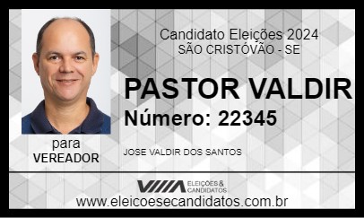 Candidato PASTOR VALDIR 2024 - SÃO CRISTÓVÃO - Eleições