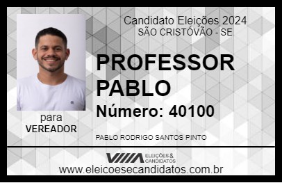 Candidato PROFESSOR PABLO 2024 - SÃO CRISTÓVÃO - Eleições