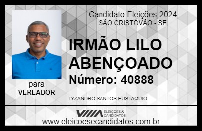 Candidato IRMÃO LILO ABENÇOADO 2024 - SÃO CRISTÓVÃO - Eleições