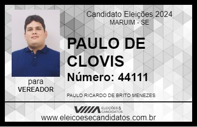 Candidato PAULO DE CLOVIS 2024 - MARUIM - Eleições