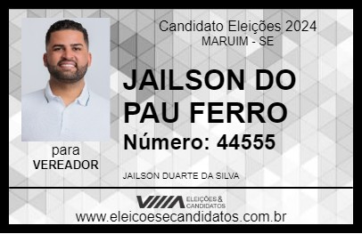 Candidato JAILSON DO PAU FERRO 2024 - MARUIM - Eleições