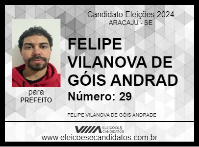 Candidato FELIPE VILANOVA DE GÓIS ANDRAD 2024 - ARACAJU - Eleições