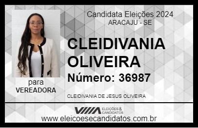 Candidato CLEIDIVANIA OLIVEIRA 2024 - ARACAJU - Eleições