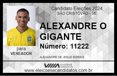 Candidato ALEXANDRE O GIGANTE 2024 - SÃO CRISTÓVÃO - Eleições