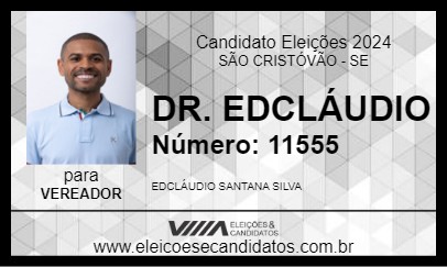 Candidato DR. EDCLÁUDIO 2024 - SÃO CRISTÓVÃO - Eleições