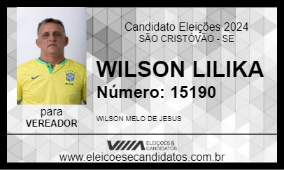 Candidato WILSON LILIKA 2024 - SÃO CRISTÓVÃO - Eleições