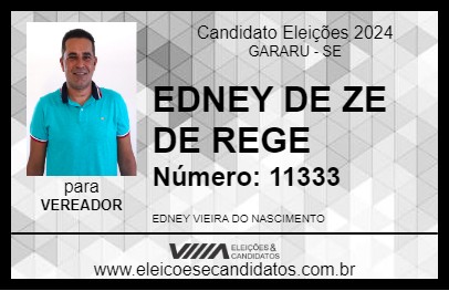 Candidato EDNEY DE ZE DE REGE 2024 - GARARU - Eleições