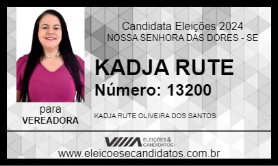 Candidato KADJA RUTE 2024 - NOSSA SENHORA DAS DORES - Eleições