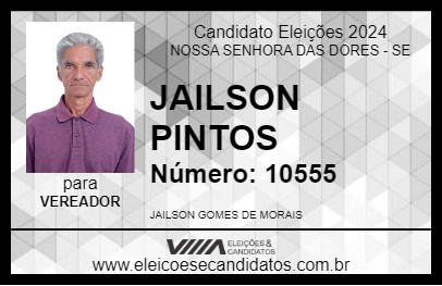 Candidato JAILSON PINTOR 2024 - NOSSA SENHORA DAS DORES - Eleições