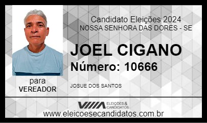 Candidato JOEL CIGANO 2024 - NOSSA SENHORA DAS DORES - Eleições