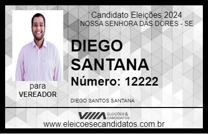 Candidato DIEGO SANTANA 2024 - NOSSA SENHORA DAS DORES - Eleições