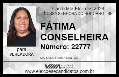 Candidato FÁTIMA CONSELHEIRA 2024 - NOSSA SENHORA DO SOCORRO - Eleições