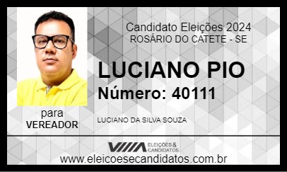 Candidato LUCIANO PIO 2024 - ROSÁRIO DO CATETE - Eleições