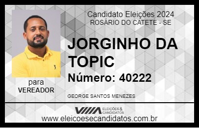 Candidato JORGINHO DA TOPIC 2024 - ROSÁRIO DO CATETE - Eleições