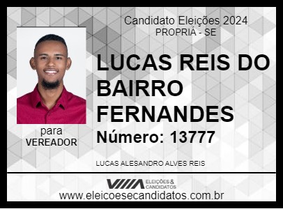 Candidato LUCAS REIS DO BAIRRO FERNANDES 2024 - PROPRIÁ - Eleições