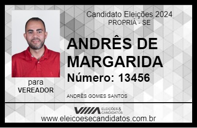 Candidato ANDRÊS DE MARGARIDA 2024 - PROPRIÁ - Eleições