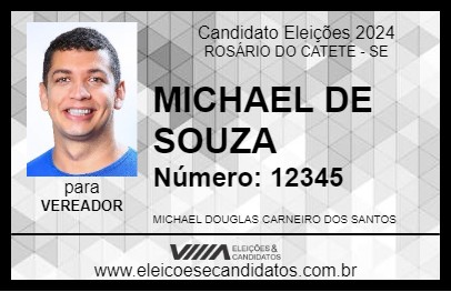 Candidato MICHAEL DE SOUZA 2024 - ROSÁRIO DO CATETE - Eleições