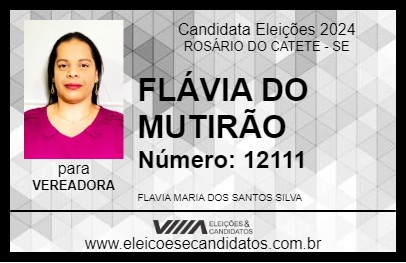 Candidato FLÁVIA DO MUTIRÃO 2024 - ROSÁRIO DO CATETE - Eleições