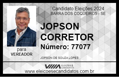 Candidato JOPSON CORRETOR 2024 - BARRA DOS COQUEIROS - Eleições