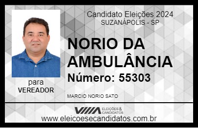 Candidato NORIO DA AMBULÂNCIA 2024 - SUZANÁPOLIS - Eleições