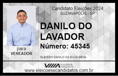 Candidato DANILO DO LAVADOR 2024 - SUZANÁPOLIS - Eleições