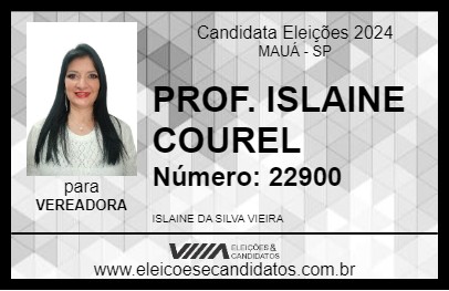 Candidato PROF. ISLAINE COUREL 2024 - MAUÁ - Eleições