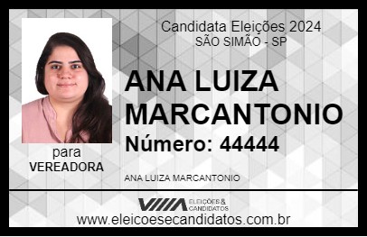 Candidato ANA LUIZA MARCANTONIO 2024 - SÃO SIMÃO - Eleições