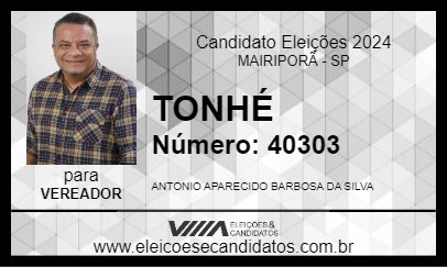 Candidato TONHÉ 2024 - MAIRIPORÃ - Eleições