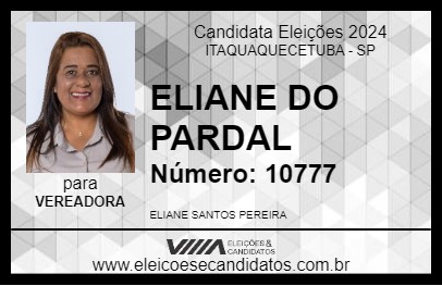 Candidato ELIANE DO PARDAL 2024 - ITAQUAQUECETUBA - Eleições