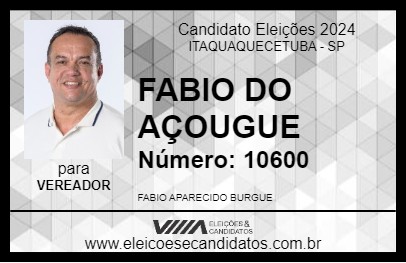 Candidato FABIO DO AÇOUGUE 2024 - ITAQUAQUECETUBA - Eleições