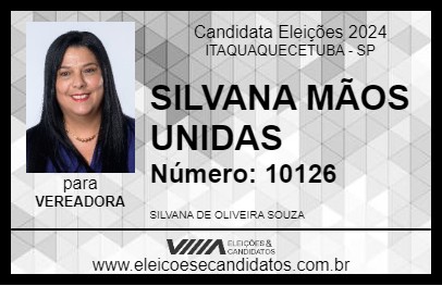 Candidato SILVANA MÃOS UNIDAS 2024 - ITAQUAQUECETUBA - Eleições