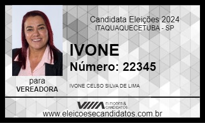 Candidato IVONE 2024 - ITAQUAQUECETUBA - Eleições