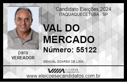 Candidato VAL DO MERCADO 2024 - ITAQUAQUECETUBA - Eleições