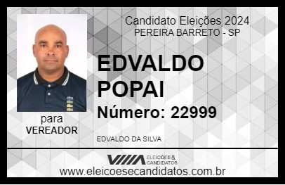 Candidato EDVALDO POPAI 2024 - PEREIRA BARRETO - Eleições