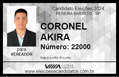 Candidato CORONEL AKIRA 2024 - PEREIRA BARRETO - Eleições