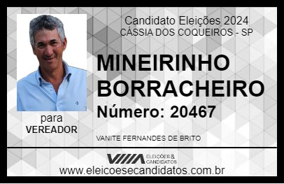 Candidato MINEIRINHO BORRACHEIRO 2024 - CÁSSIA DOS COQUEIROS - Eleições