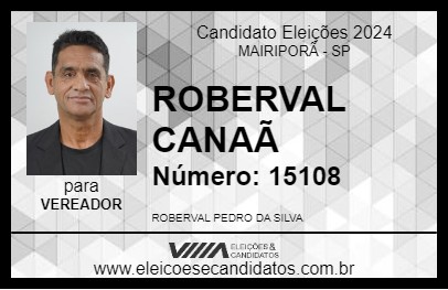 Candidato ROBERVAL CANAÃ 2024 - MAIRIPORÃ - Eleições