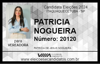 Candidato PATRICIA NOGUEIRA 2024 - ITAQUAQUECETUBA - Eleições