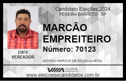 Candidato MARCÃO EMPREITEIRO 2024 - PEREIRA BARRETO - Eleições