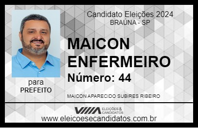 Candidato MAICON ENFERMEIRO 2024 - BRAÚNA - Eleições