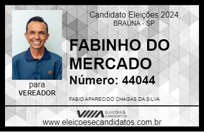 Candidato FABINHO DO MERCADO 2024 - BRAÚNA - Eleições