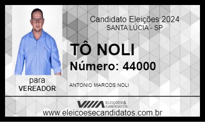 Candidato TÔ NOLI 2024 - SANTA LÚCIA - Eleições