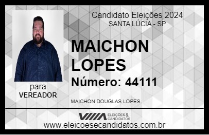 Candidato MAICHON LOPES 2024 - SANTA LÚCIA - Eleições