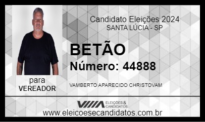 Candidato BETÃO 2024 - SANTA LÚCIA - Eleições